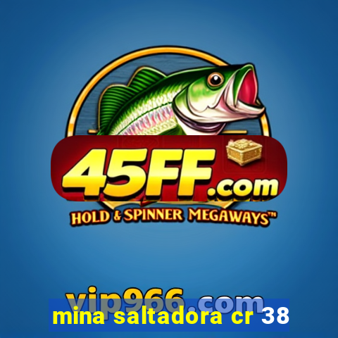 mina saltadora cr 38